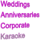 Weddings Anniversaries Corporate Karaoke